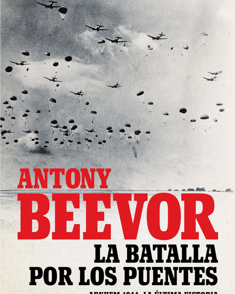 LA BATALLA POR LOS PUENTES
