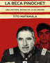 LA BECA PINOCHET