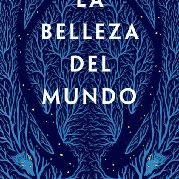 LA BELLEZA DEL MUNDO