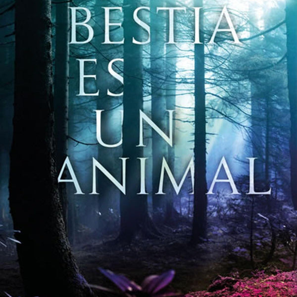 LA BESTIA ES UN ANIMAL