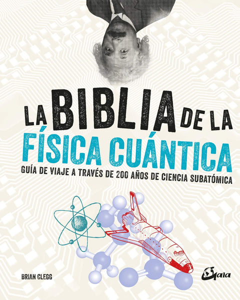 LA BIBLIA DE LA FISICA CUANTICA