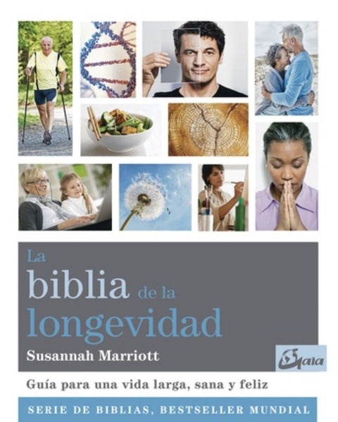 LA BIBLIA DE LA LONGEVIDAD