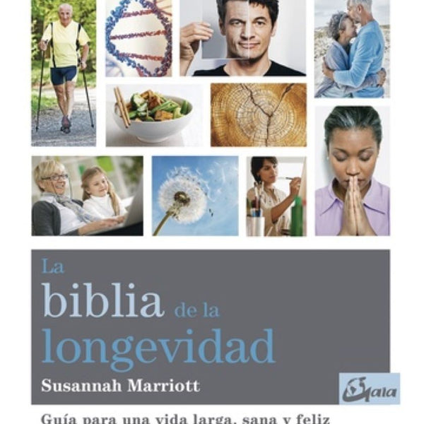 LA BIBLIA DE LA LONGEVIDAD