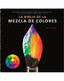LA BIBLIA DE LA MEZCLA DE COLORES