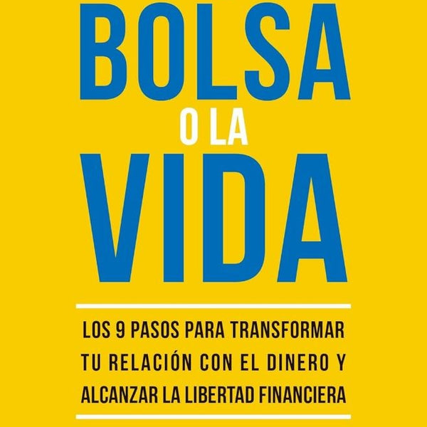 LA BOLSA O LA VIDA