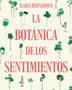 LA BOTANICA DE LOS SENTIMIENTOS