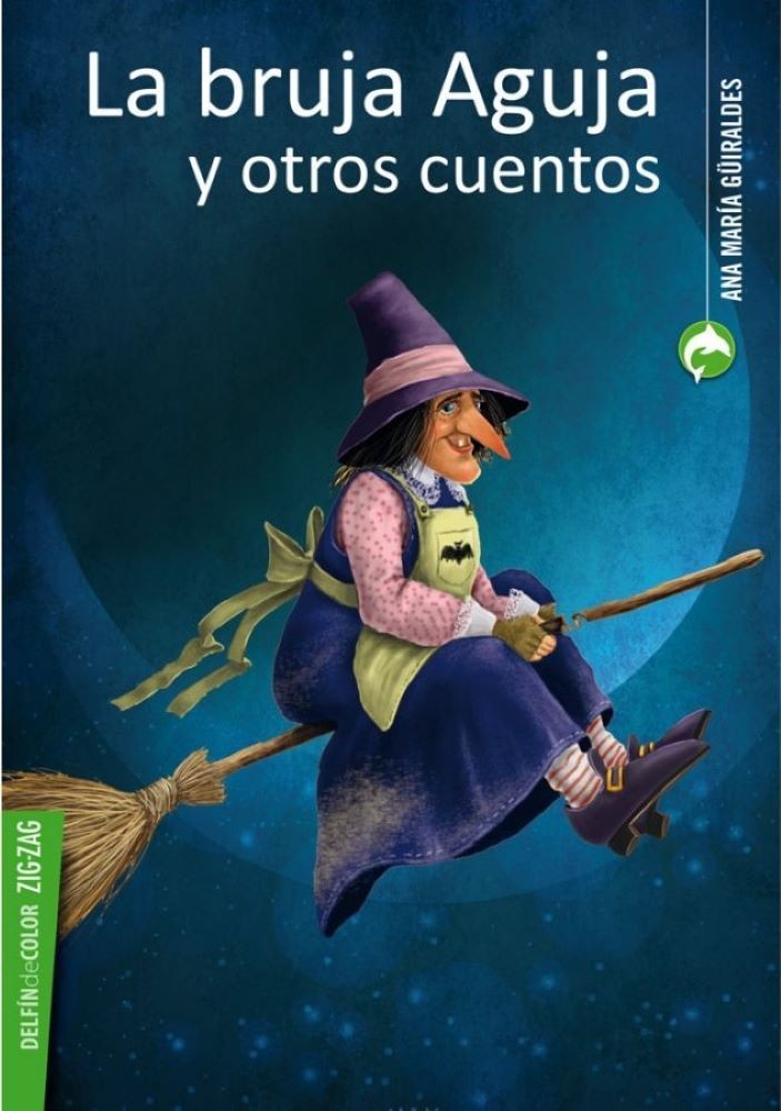 LA BRUJA AGUJA Y OTROS CUENTOS