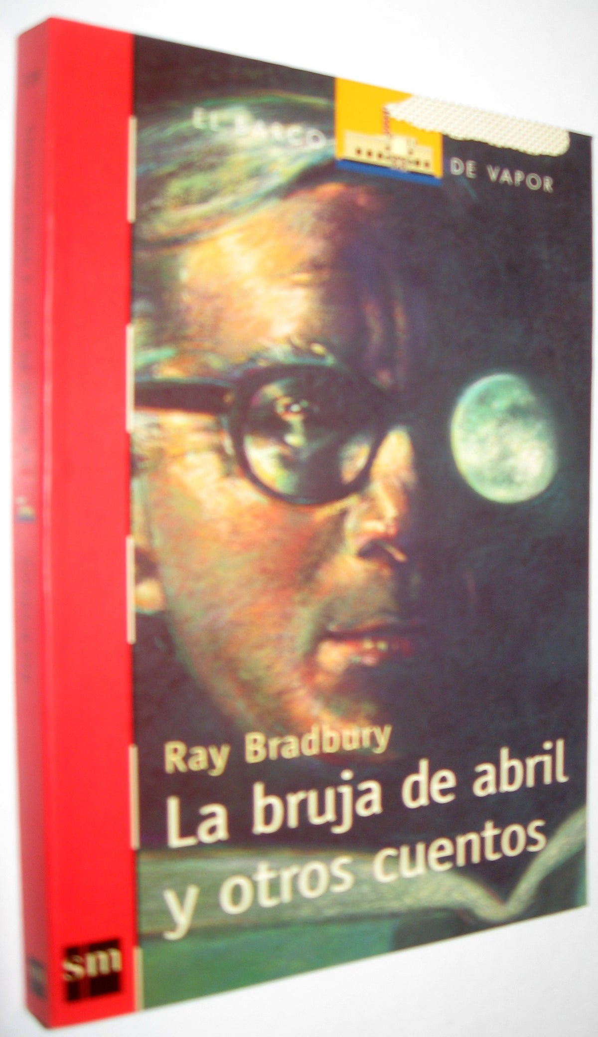 LA BRUJA DE ABRIL Y OTROS CUENTOS