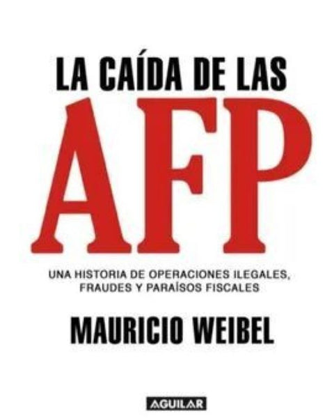 LA CAIDA DE LAS AFP