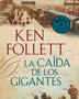 LA CAIDA DE LOS GIGANTES