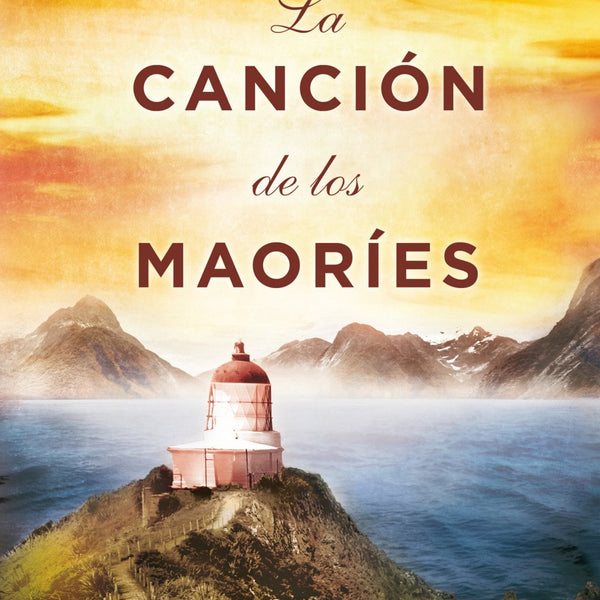 LA CANCION DE LOS MAORIES (Trilogia De La Nube Blanca 2)