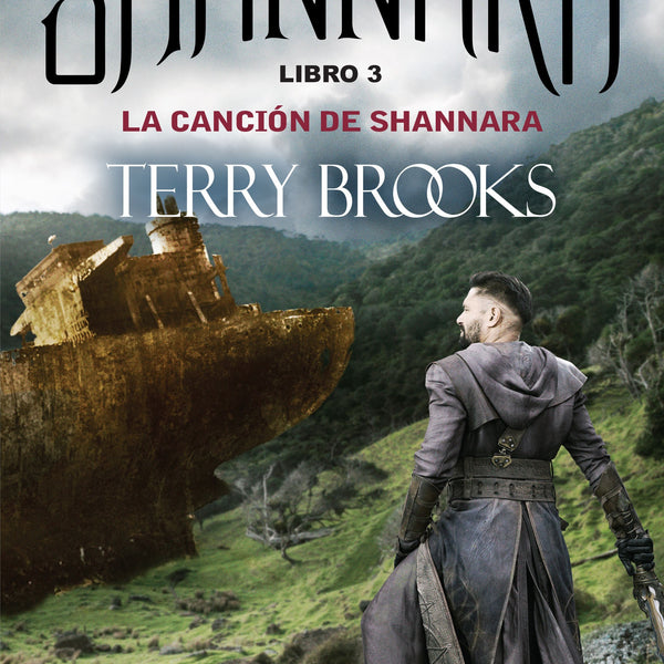 LA CANCION DE SHANNARA (LAS CRONICAS DE SHANNARA 3)