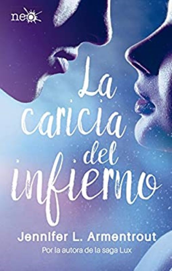 LA CARICIA DEL INFIERNO (ELEMENTOS OSCUROS 2)
