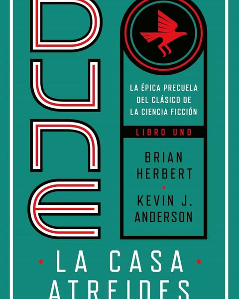 LA CASA DE ATREIDES (TRILOGÍA PRELUDIO DE DUNE 1)