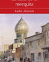 LA CASA DE LA MEZQUITA