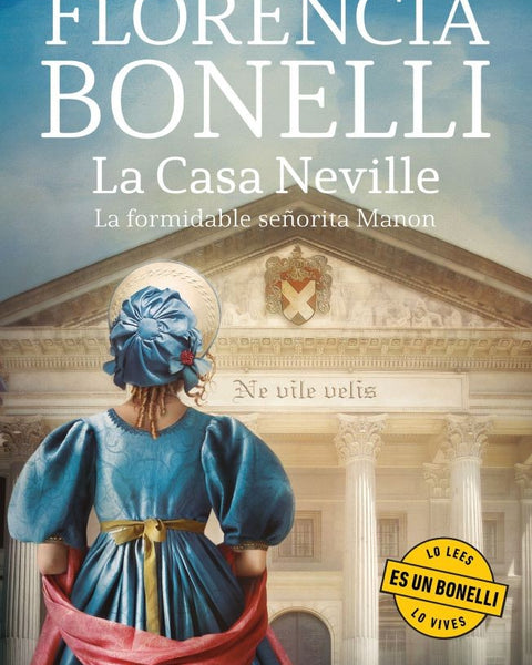 LA CASA DE NEVILLE. LA FORMIDABLE SEÑORITA MANON