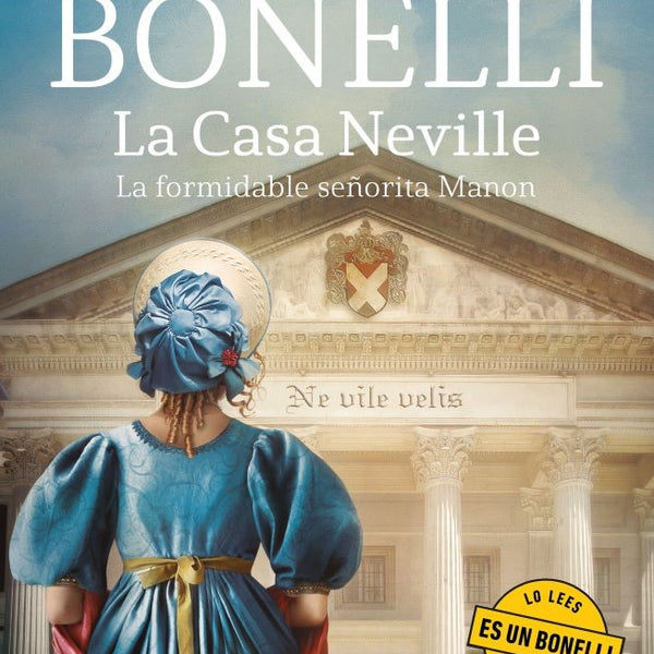 LA CASA DE NEVILLE. LA FORMIDABLE SEÑORITA MANON