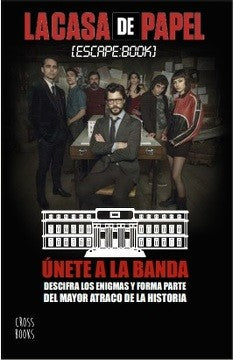 LA CASA DE PAPEL . ESCAPE BOOK