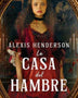 LA CASA DEL HAMBRE