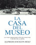 LA CASA DEL MUSEO