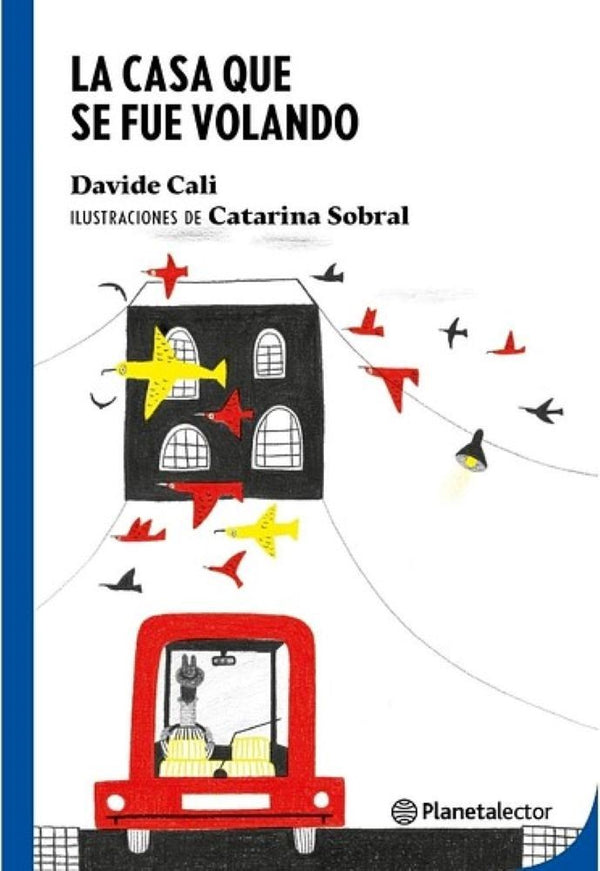 LA CASA QUE SE FUE VOLANDO