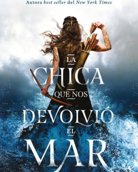 LA CHICA QUE NOS DEVOLVIO EL MAR