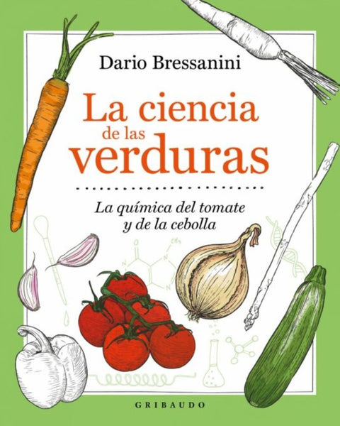 LA CIENCIA DE LAS VERDURAS. LA QUIMICA DEL TOMATE Y DE LA CEBOLLA