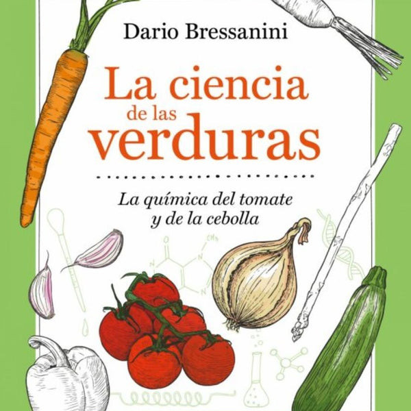 LA CIENCIA DE LAS VERDURAS. LA QUIMICA DEL TOMATE Y DE LA CEBOLLA