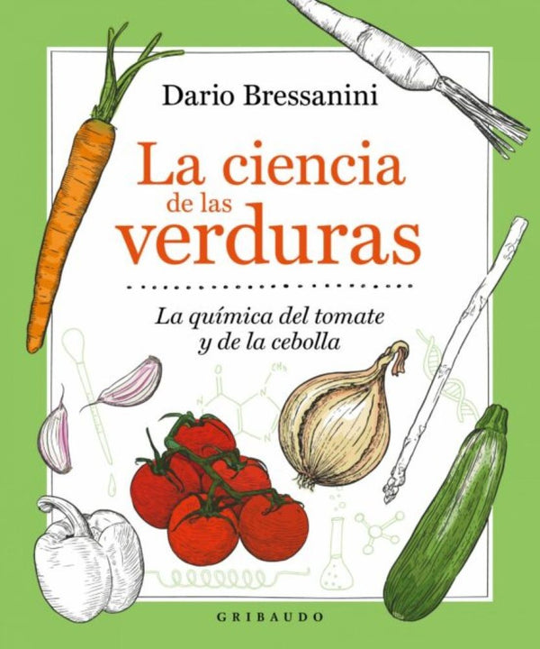LA CIENCIA DE LAS VERDURAS. LA QUIMICA DEL TOMATE Y DE LA CEBOLLA