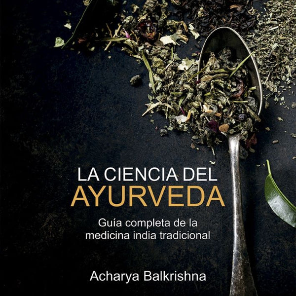 LA CIENCIA DEL AYURVEDA