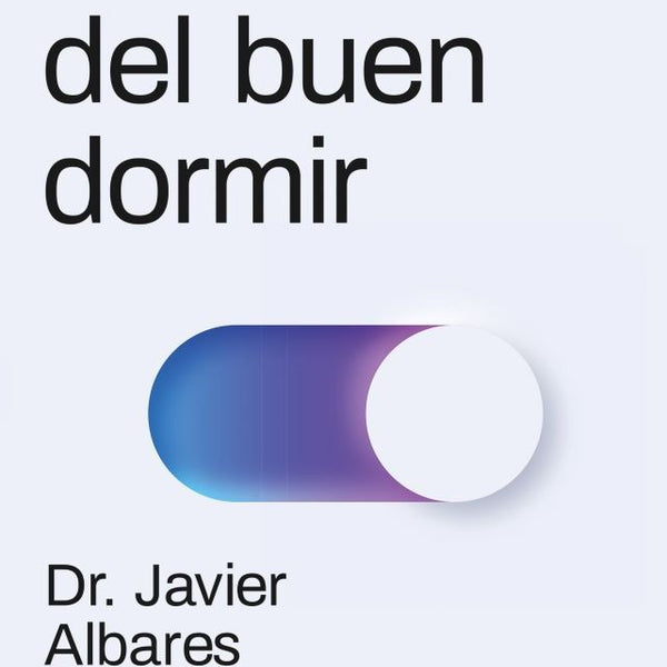 LA CIENCIA DEL BUEN DORMIR