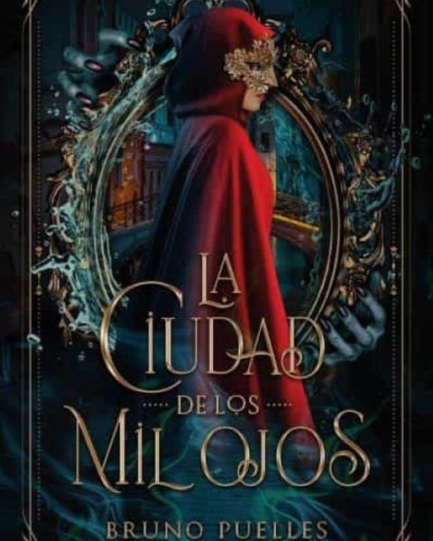 LA CIUDAD DE LOS MIL OJOS