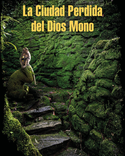 LA CIUDAD PERDIDA DEL DIOS MONO