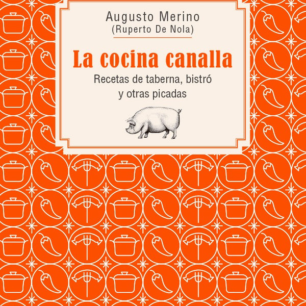 LA COCINA CANALLA