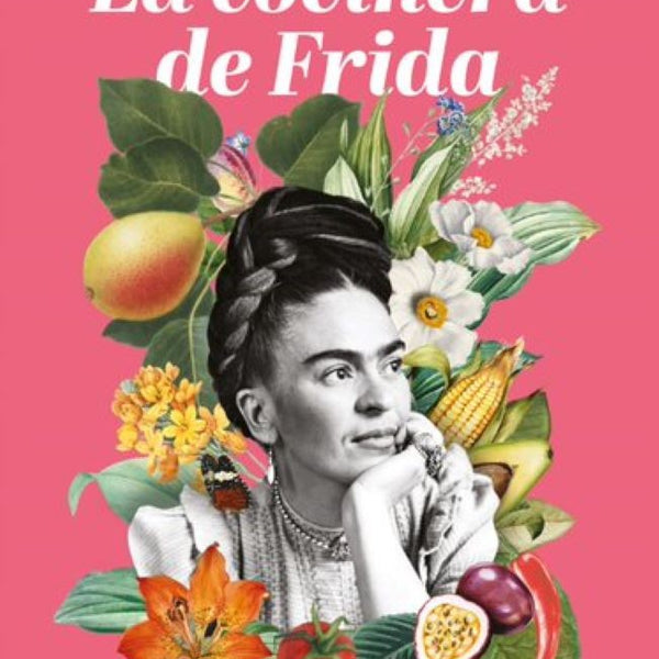 LA COCINERA DE FRIDA
