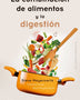 LA COMBINACION DE LOS ALIMENTOS Y LA DIGESTION