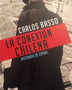 LA CONEXION CHILENA