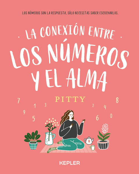 LA CONEXION ENTRE LOS NUMEROS Y EL ALMA