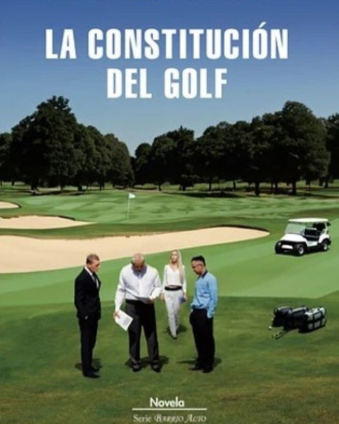 LA CONSTITUCION DEL GOLF