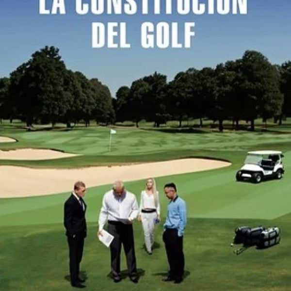 LA CONSTITUCION DEL GOLF