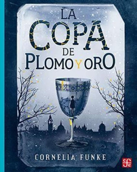 LA COPA DE PLOMO Y ORO
