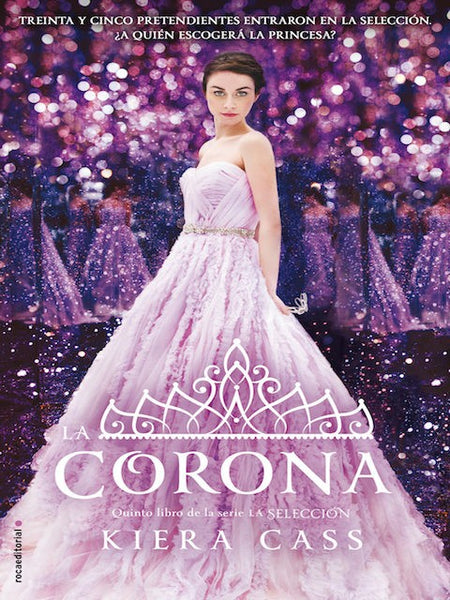 LA CORONA (LA SELECCION 5)