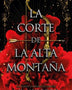 LA CORTE DE LA ALTA MONTAÑA
