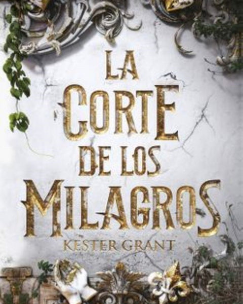 LA CORTE DE LOS MILAGROS