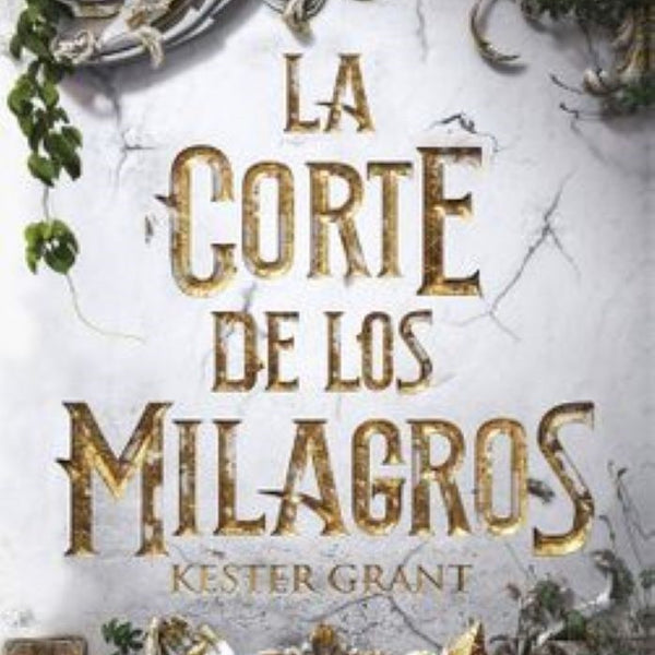 LA CORTE DE LOS MILAGROS