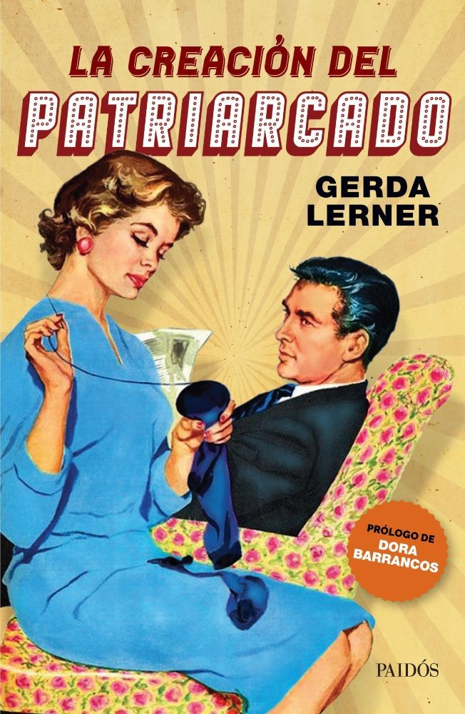 LA CREACION DEL PATRIARCADO