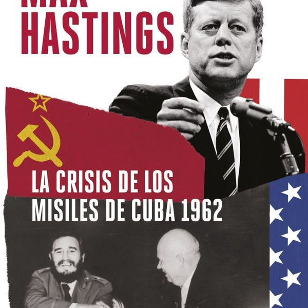 LA CRISIS DE LOS MISILES DE CUBA