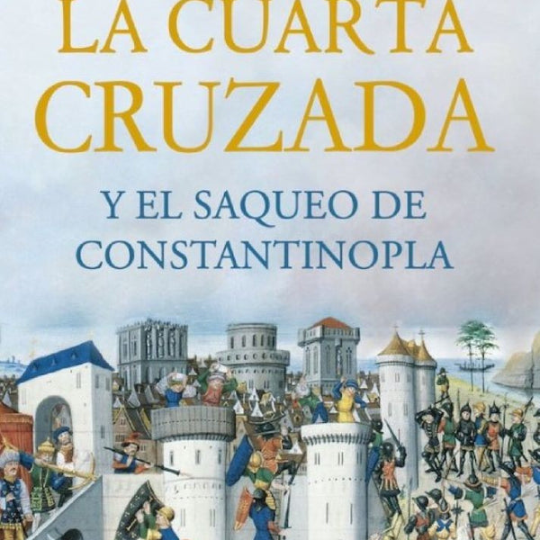 LA CUARTA CRUZADA