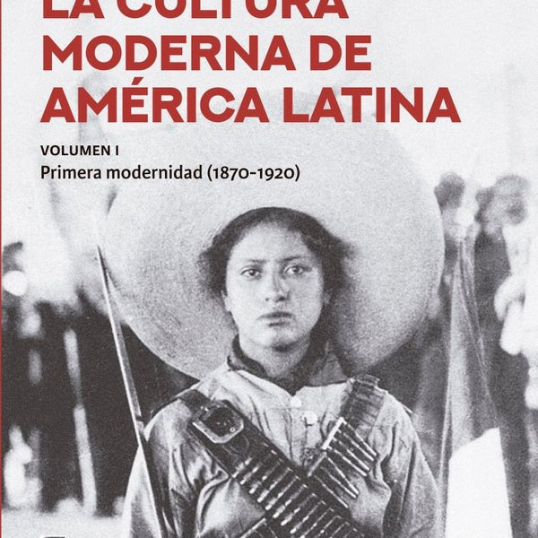 LA CULTURA MODERNA DE AMERICA LATINA