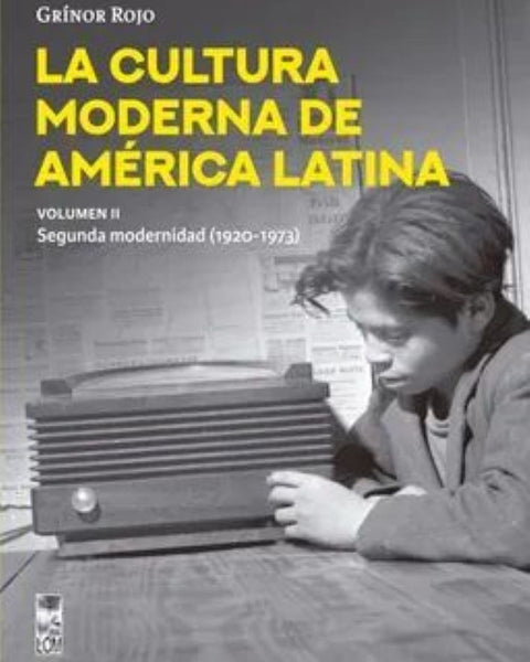 LA CULTURA MODERNA DE AMERIVA LATINA. VOL II